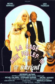 La Cage aux folles 3: Elles se marient
